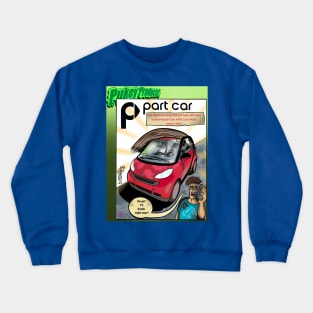 Pukey products 6 “Part Car” Crewneck Sweatshirt